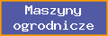 Maszyny ogrodnicze